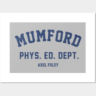 Mumford Phys. Ed. Dept. - Axel Foley Posters and Art